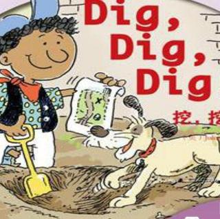 【牛津外研社丽声拼读故事会系列:Dig Dig Dig