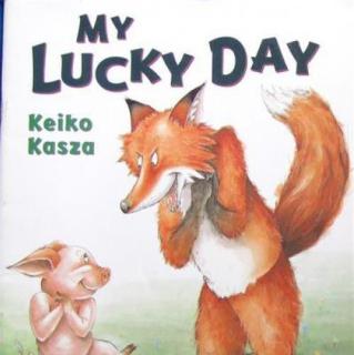 51. my lucky day 我的幸运日 by keiko kasza