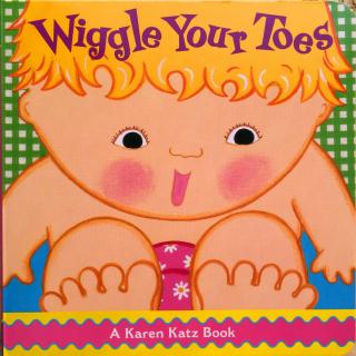 【初级绘本】豆爸读故事:Wiggle your toes