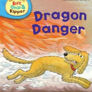 【【听故事学英语】《Dragon Danger龙的危险