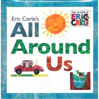 all around us by eric carle