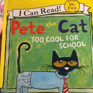 pete the cat too cool for school