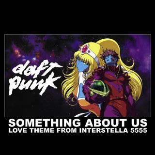 【something about us-daft punk】