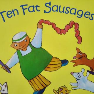 ten fat sausages