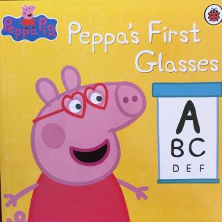 peppa"s first glasses 小猪佩奇系列