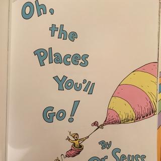 (一年级水平 oh the places you'll go!