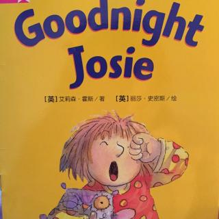 【培生幼儿启蒙英语level A- Goodnight Josie 0