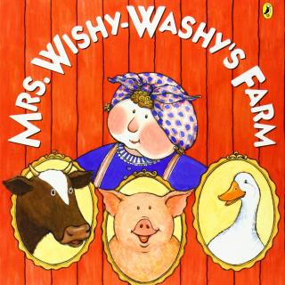 mrs. wishy washy"s farm