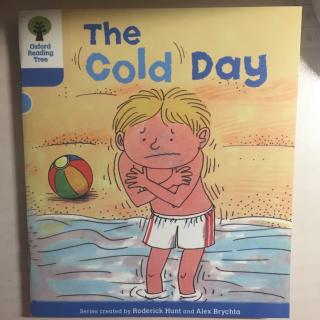 the cold day