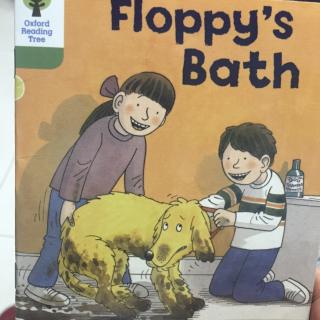 floppy"s bath