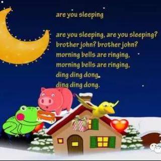 英文儿歌《are you sleeping?》