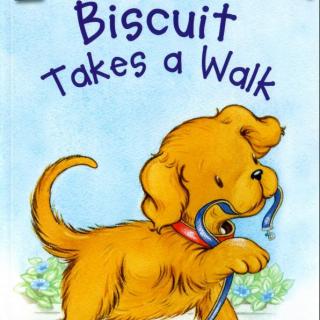 【【绘本讲解】Biscuit takes a walk 饼干去散步