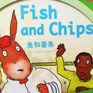 丽声故事会stage2-fish and chips