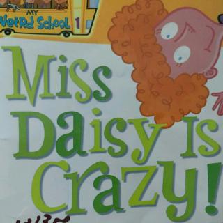 【疯狂学校Book1 Poor Miss Daisy】在线收听