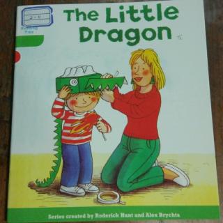 牛津阅读树 2——11 the little dragon