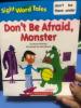 第九课 dont be afraid monster