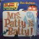 Mrs. Patty Is Batty!