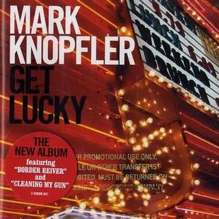 Mark Knopfler-Get Lucky