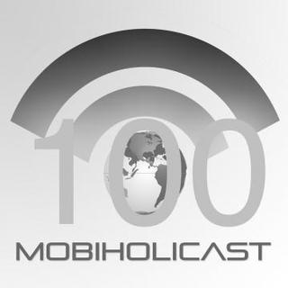 Mobiholicast 100