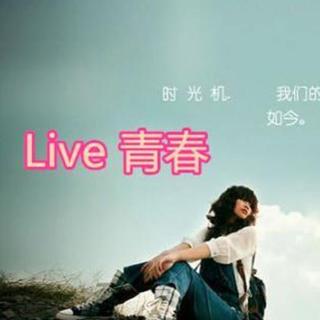 LIVE 青春 - 第5期 - 主播：侯嘉