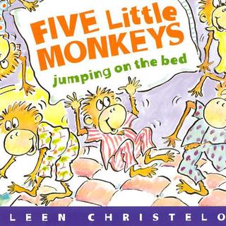 克莱尔故事集 week4： Five little monkeys jumping on the bed.