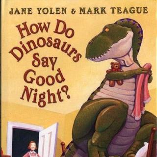 158. 英文原版：How Do Dinosaur Say Good Night