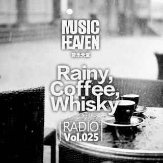 音乐天堂：Rainy,Coffee,Whisky(主播：杀手贝)