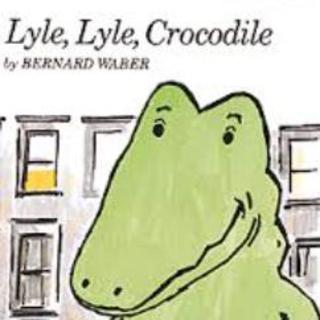 鳄鱼莱尔 Lyle, Lyle, Crocodile