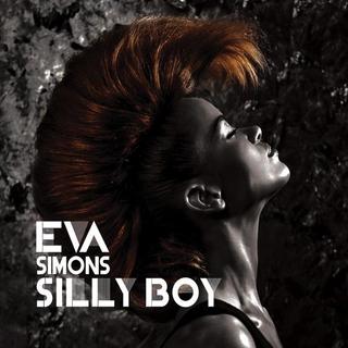 【8/13旧单回流】Silly Boy - Eva Simons