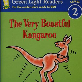 爱自夸的袋鼠 The Very Boastful Kangaroo （附原文）