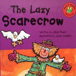 懒惰的稻草人 The Lazy Scarecrow （附原文）