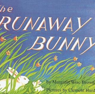 经典绘本 逃家小兔 The Runaway Bunny （附原文）