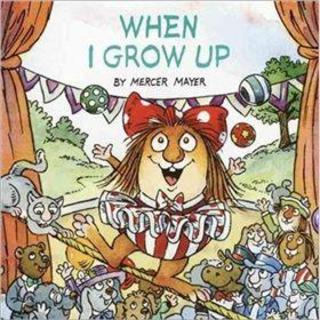 小毛人系列之《等我长大了》When I Grow Up （附原文）