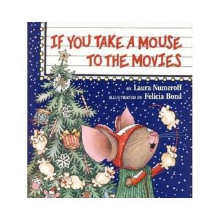 《如果你带老鼠去看电影》If you take a mouse to the movies （附原文）