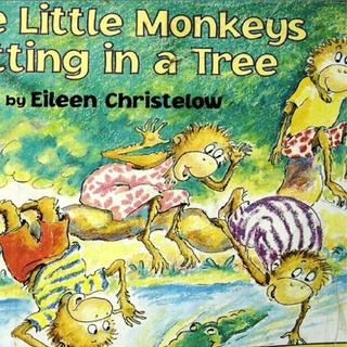 A Song——Five Little Monkeys Sitting In A Tree