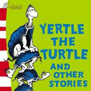 【Dr. Seuss苏斯博士黄色经典】 Yertle the Turtle and Other Stories