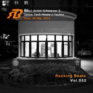 Schwarzer-X - Ranking Beats Vol.052 [29-Mar-2014]