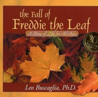 【小说欣赏】The Fall of Freddie the Leaf  关于生命的故事