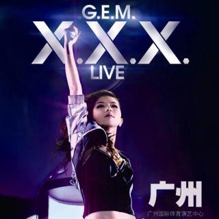 -ON AIR- [现场实录]G.E.M. X.X.X. LIVE TOUR GUANGZHOU ＜等一个他＞