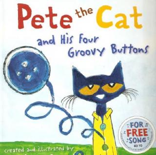 Fiona讲故事🐱-Pete the Cat and His Four Groovy Buttons