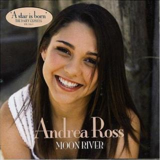 Moon River--Andrea Ross