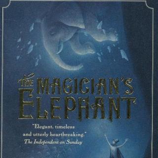 [童话]The Magician's Elephant (Unabridged) 
