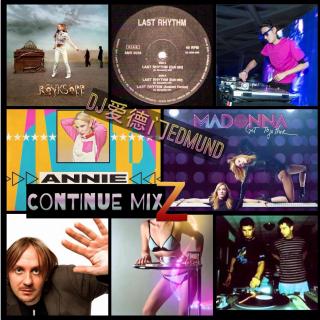 DJ爱德门Edmund Continue Mix Z 