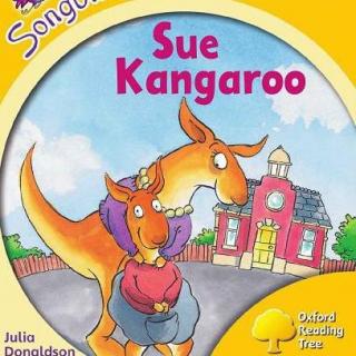 牛津分级阅读《小袋鼠苏的故事》Sue Kangaroo附原文