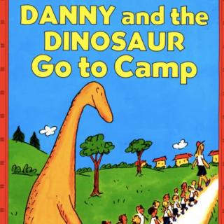 Fiona讲故事😁-Danny And The Dinosaur Go to Camp🌙