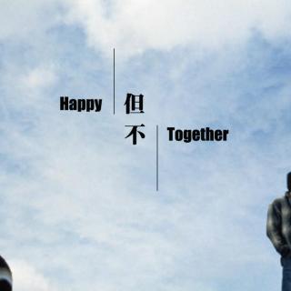 1  Happy但不Together