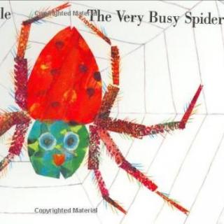 【听故事学英语】《好忙的蜘蛛The Very Busy Spider》