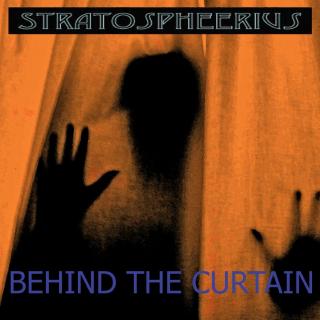 STRATOSPHEERIUS - Behind the Curtain