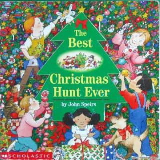 55. The Best Christmas Hunt Ever 最好玩的圣诞大发现