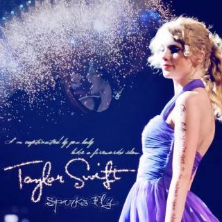 《 Sparks Fly live版 》 Taylor Swift